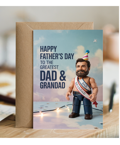 Happy Father’s Day Card to the Greatest Dad & Grandad
