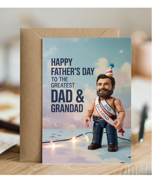 Happy Father’s Day Card to the Greatest Dad & Grandad
