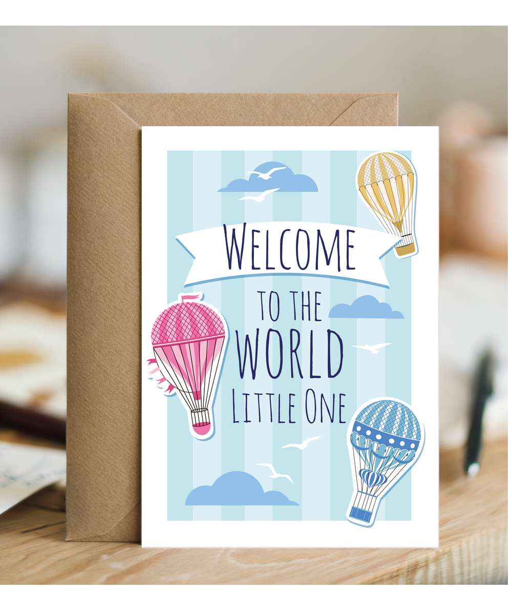 New Baby Card Welcome to the World Little One Hot Air Balloons for Boy or Girl