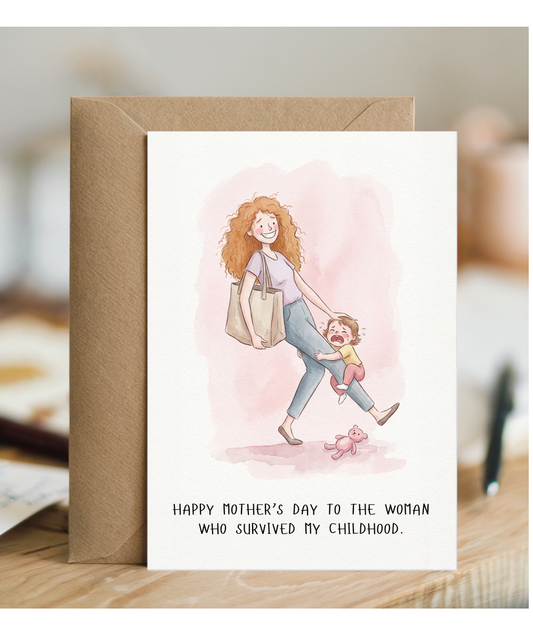 Happy Mother's day to the woman who survived my childhood