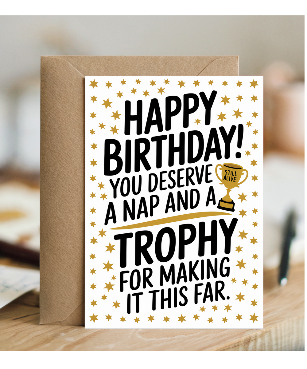 Happy Birthday Card Trophy for Making It This Far