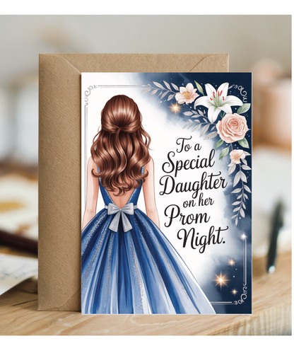 to a special daughter on her prom night blue and silver