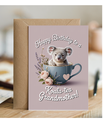 Happy Birthday to a Koala-tea Grandmother