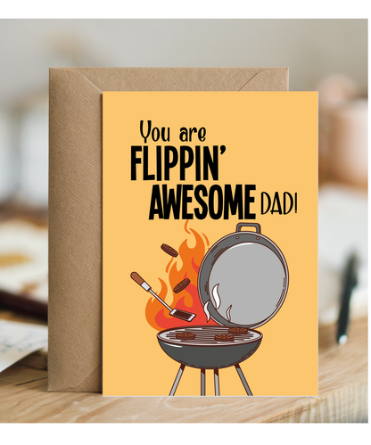 You are Flippin Awesome Dad