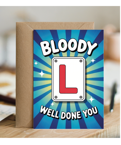 Bloody L well done you