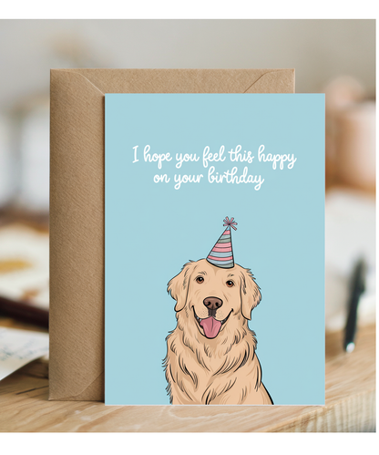 Happy birthday Card golden retriever feel happy
