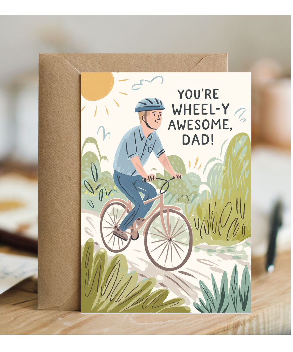Father's day you're a wheel-y awesome dad