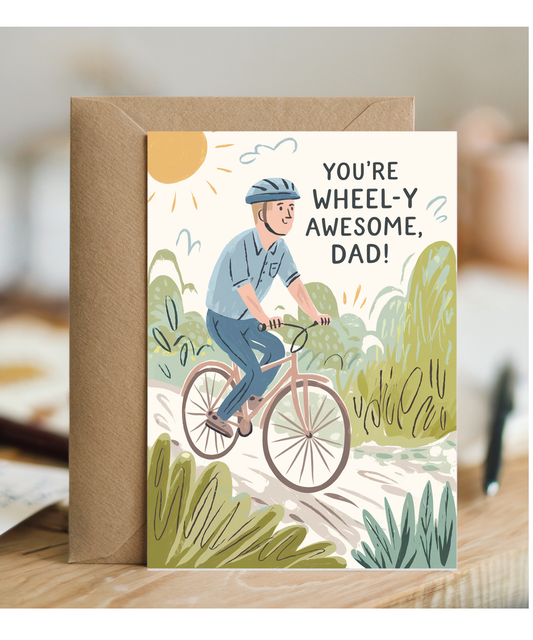 Father's day you're a wheel-y awesome dad