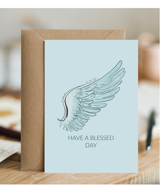 Have a Blessed Day Card Angel wings