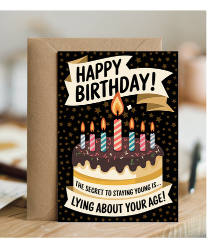 Happy Birthday Card Lying About Your Age