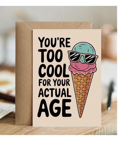 You’re Too Cool for Your Actual Age