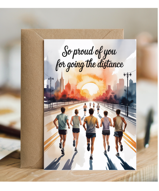 So proud of you for going the distance