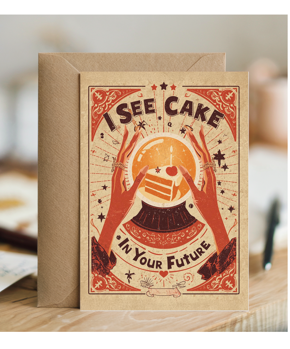 Birthday I see cake in your future