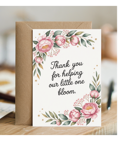 Thank you for helping our little one bloom