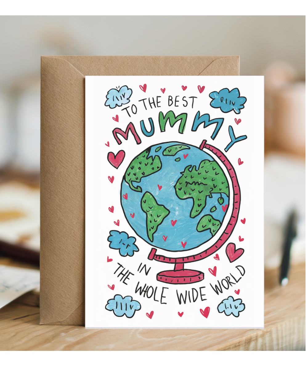To the best mummy in the whole wide world