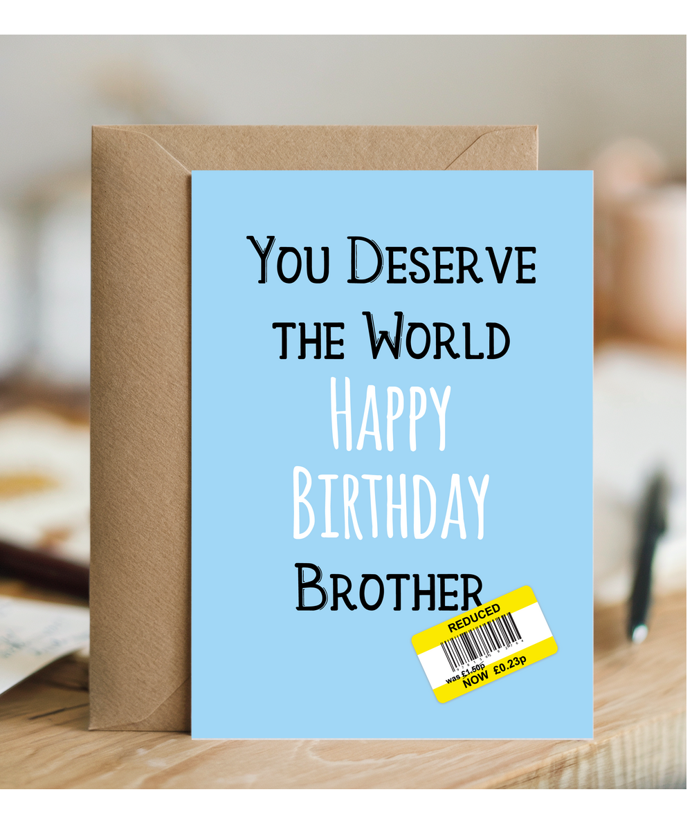 Funny Birthday Card for Brother Reduced Price Joke