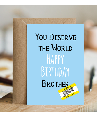 Funny Birthday Card for Brother Reduced Price Joke