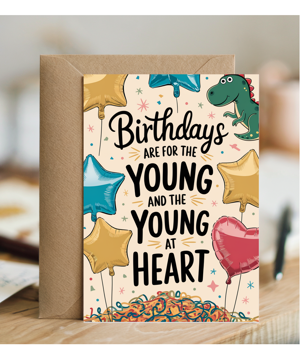 Birthdays Are for the Young and the Young at Heart