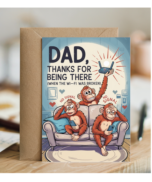 Happy Fathers Day Card Dad Thanks for Being There Wifi Joke