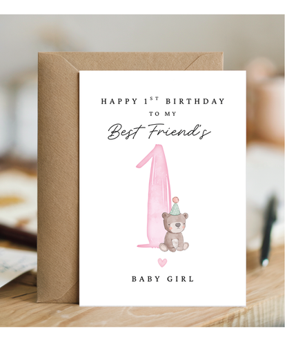 Happy 1st Birthday Card for My Best Friends Baby Girl With Baby Bear