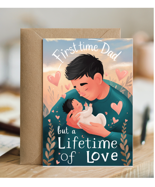 first time dad but a lifetime of love