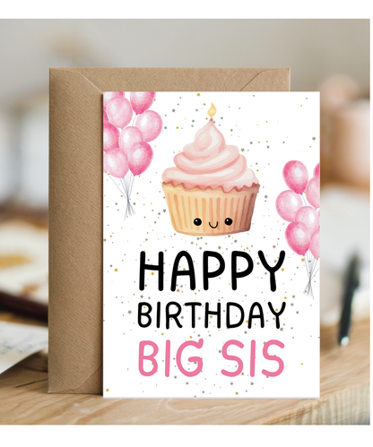 Happy Birthday Big Sis