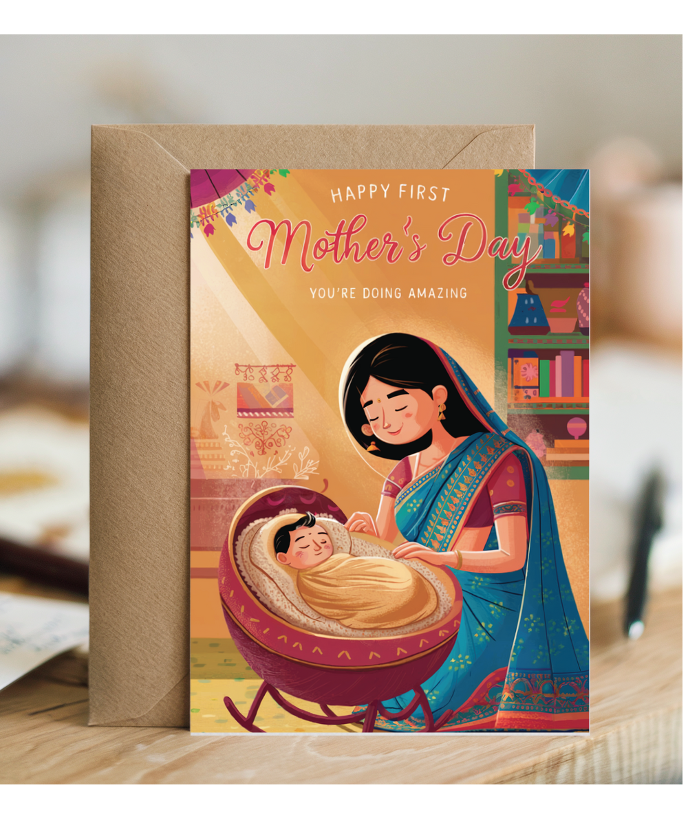 happy first mother's day you're doing amazing Indian mother