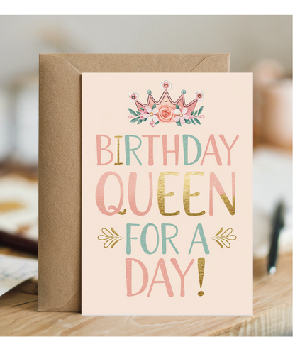 Birthday Queen for a Day!