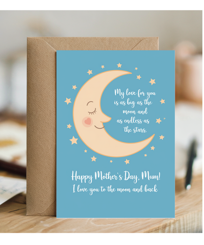 Mothers Day Card Mum I Love You to the Moon and Back from child