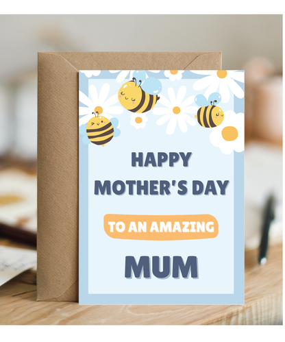 Happy mother's day to an amazing mum, bumble bee