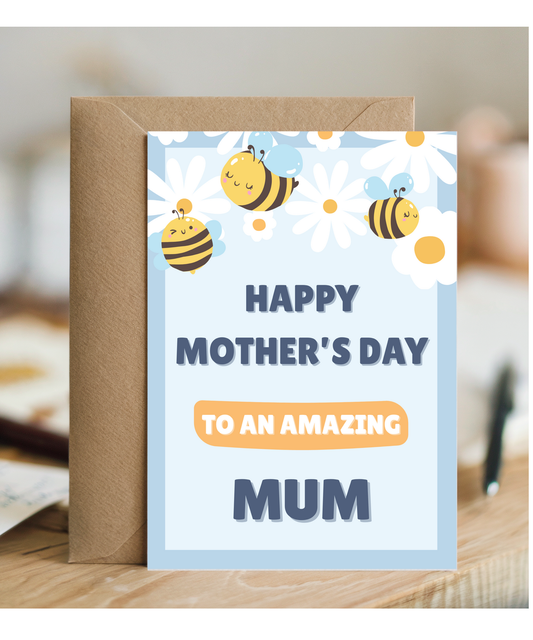 Happy mother's day to an amazing mum, bumble bee
