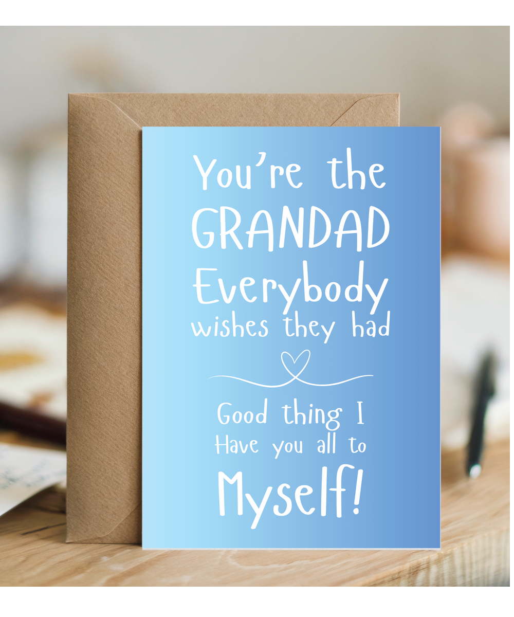 Gold You're the grandad everyone wishes they had