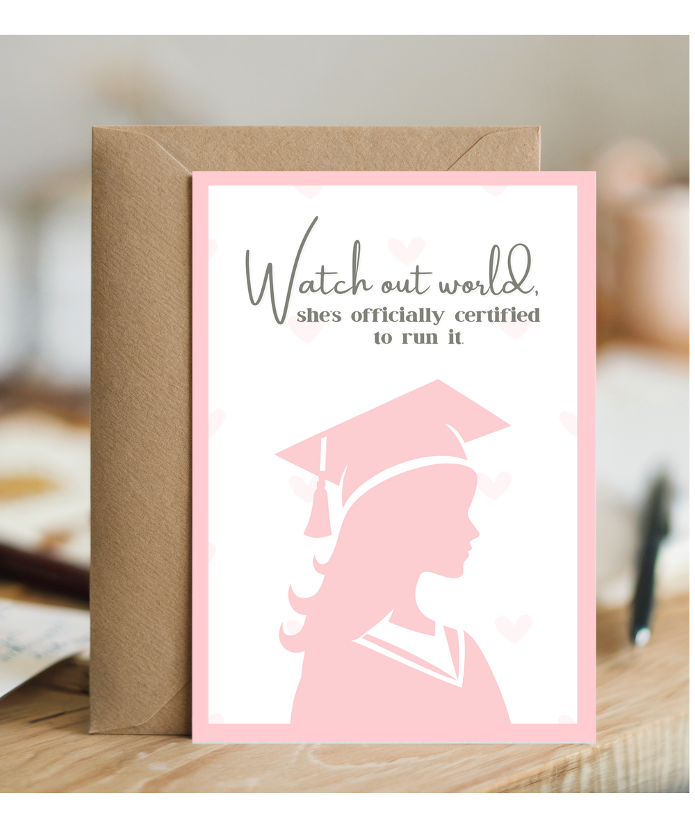 watch out world she's officially certified to run it, graduation