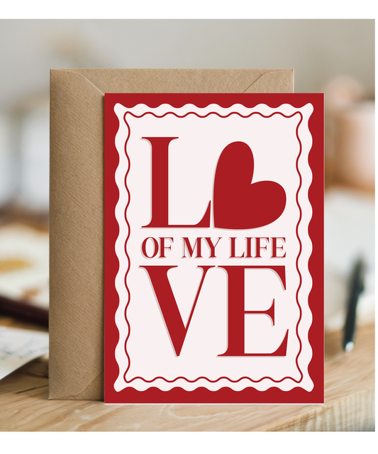 Valentines Love of my life