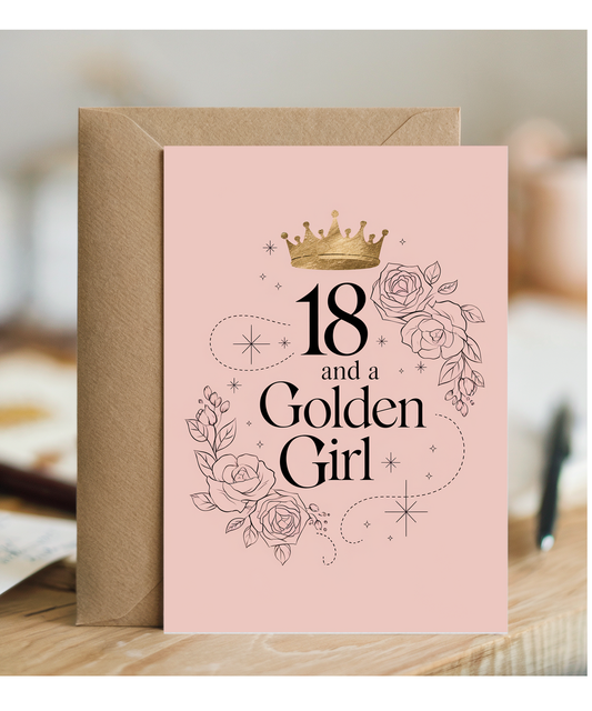18th Birthday Card for her and a Golden Girl