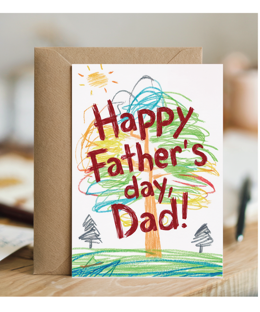 happy father's day dad! children's drawing