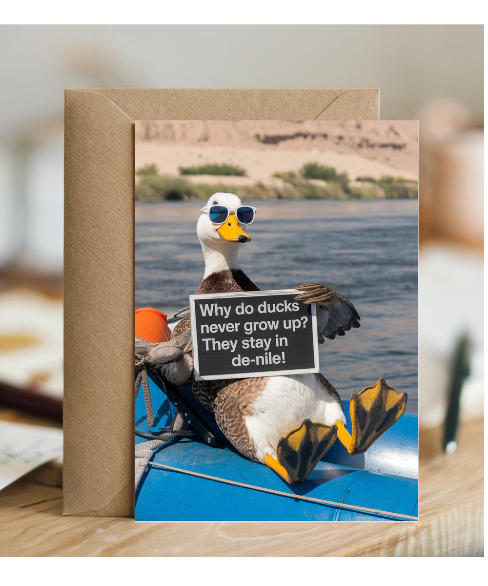 Why do ducks never grow up? They stay in de-nile!