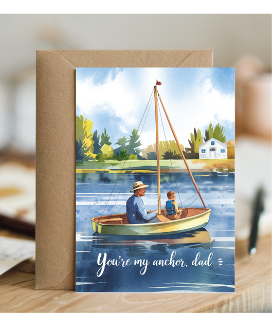 Father's day you're my anchor dad