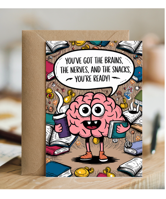 Good Luck Card Exam You’ve Got the Brains, the Nerves, and the Snacks You’re Ready