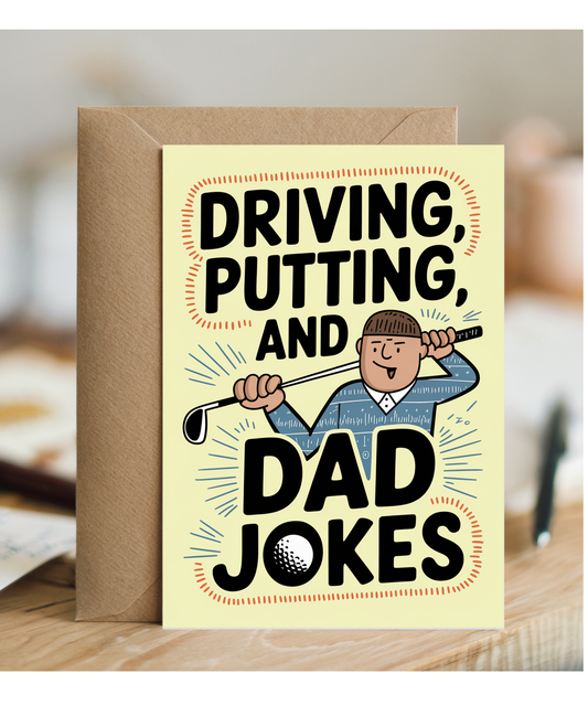 Card for dad Driving Putting Dad Jokes fathers day Birthday