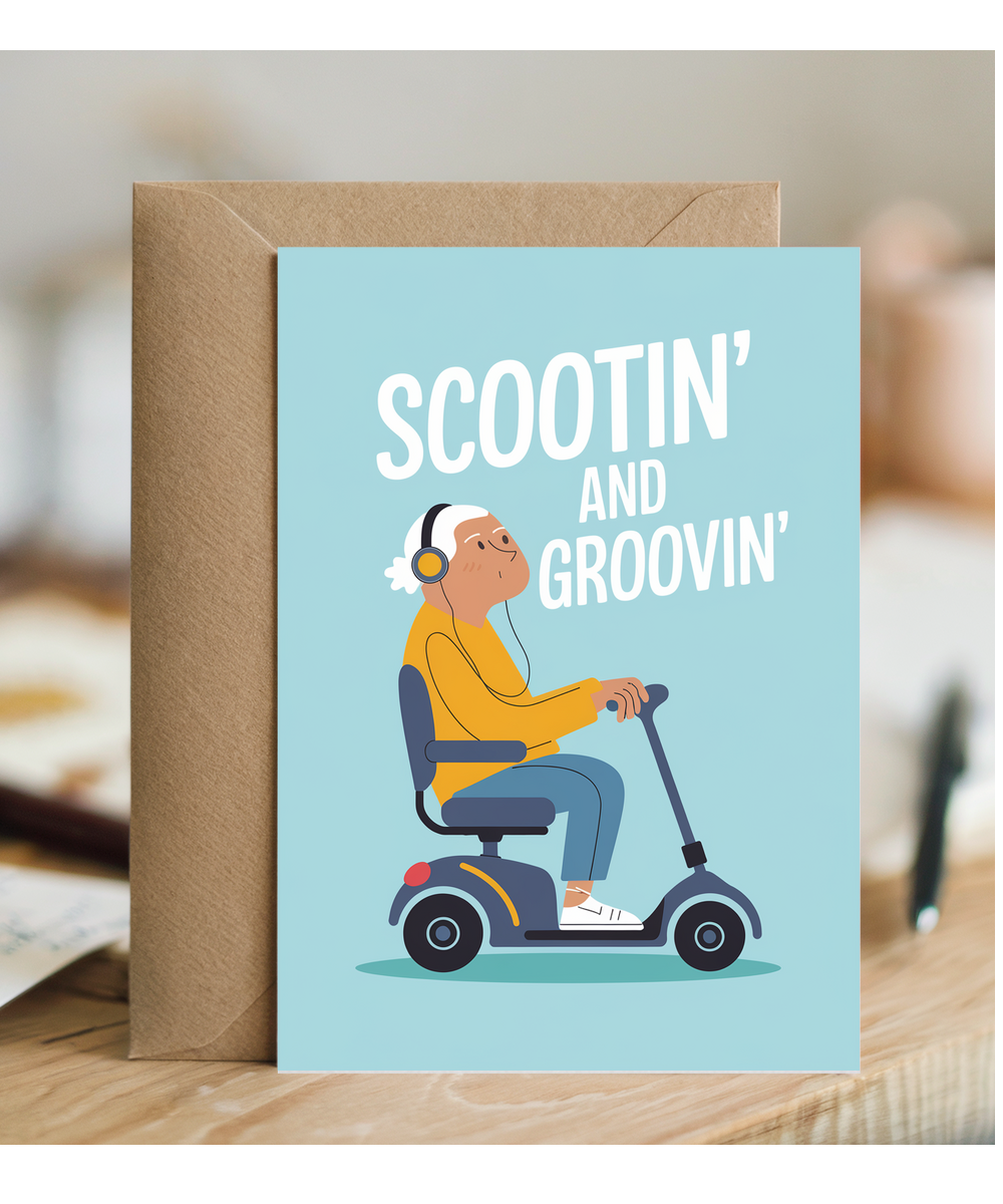 Funny Birthday Card Scootin' and Groovin'