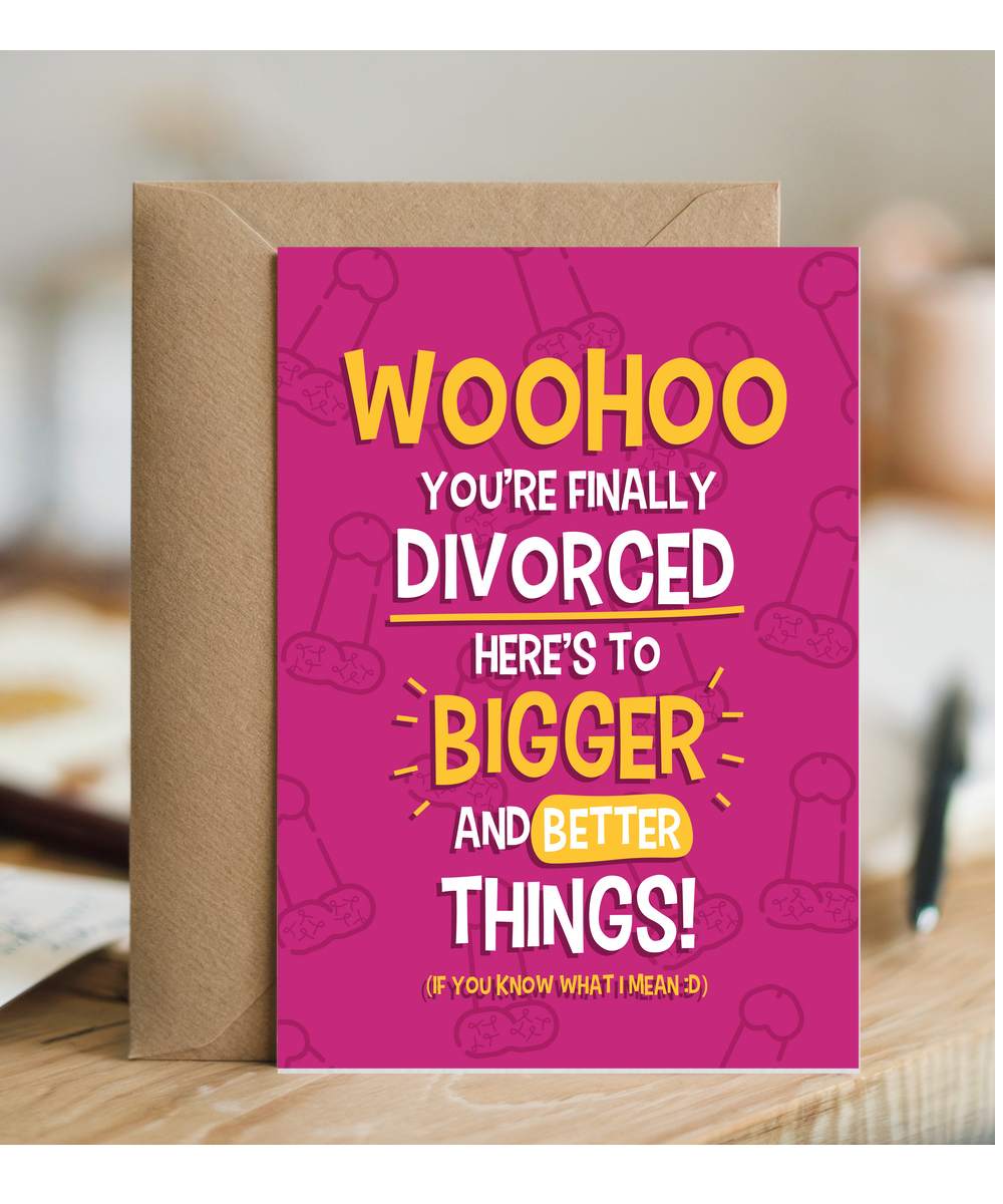 Divorced here's to bigger better things
