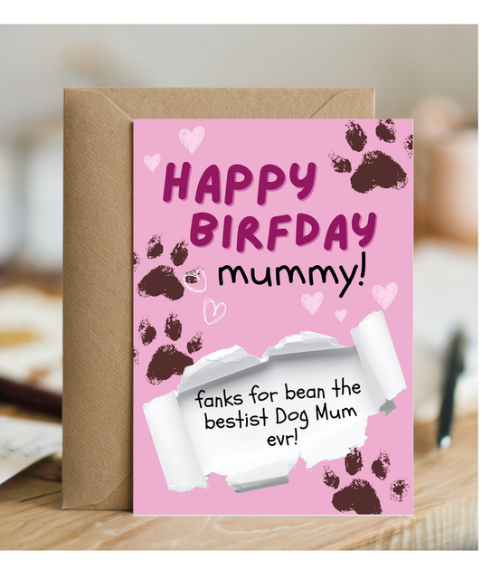 Funny Dog Mum Birthday Card from the Dog Pet Parent Gift