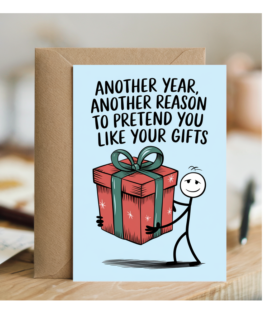 Another Year, Another Reason to Pretend You Like Your Gifts