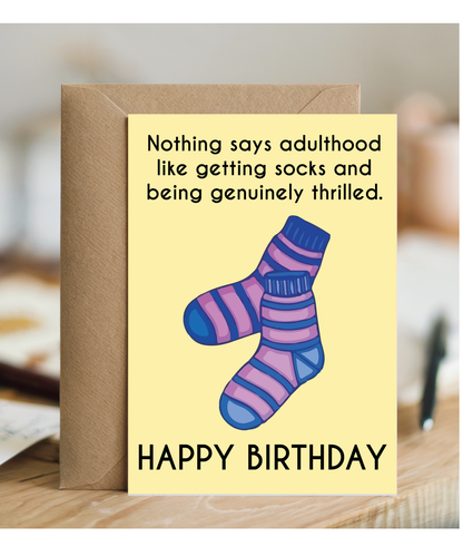 Nothing says adulthood like getting socks