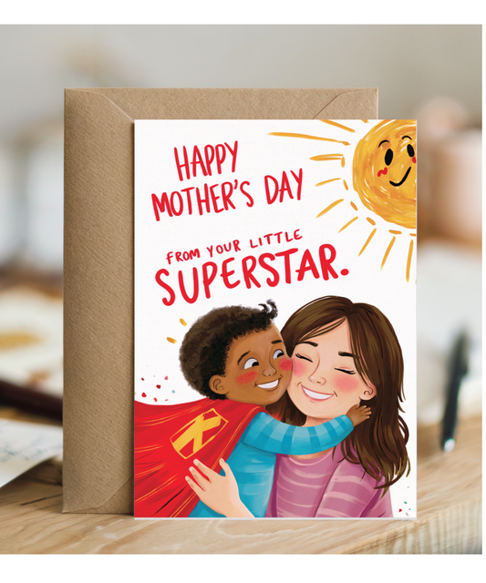 Happy mother's day from your little superstar