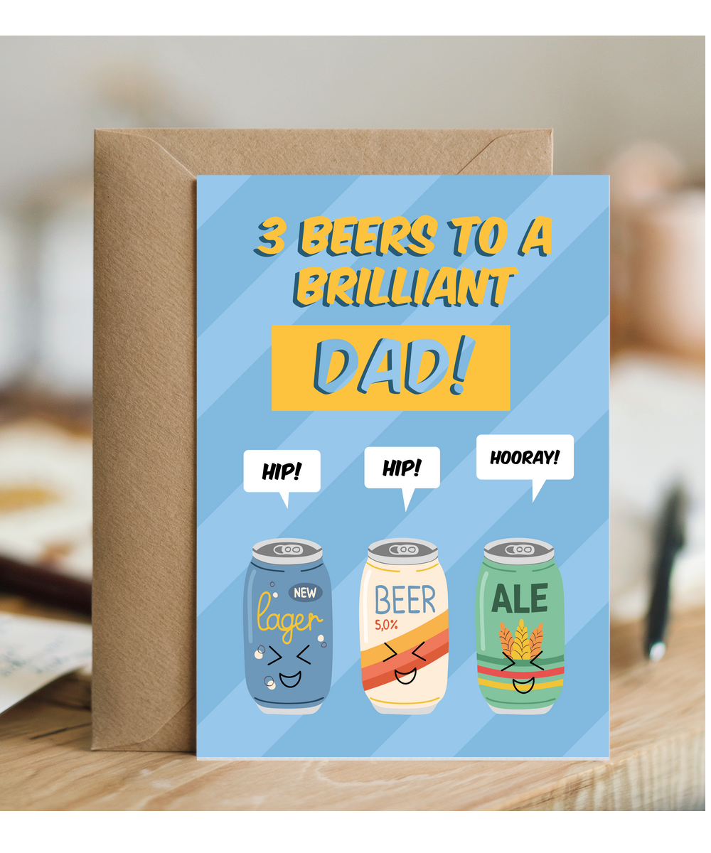 Father's Day 3 beers to a brilliant dad