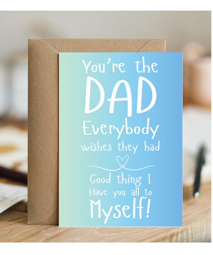 Gold You're the Dad everyone wishes they had
