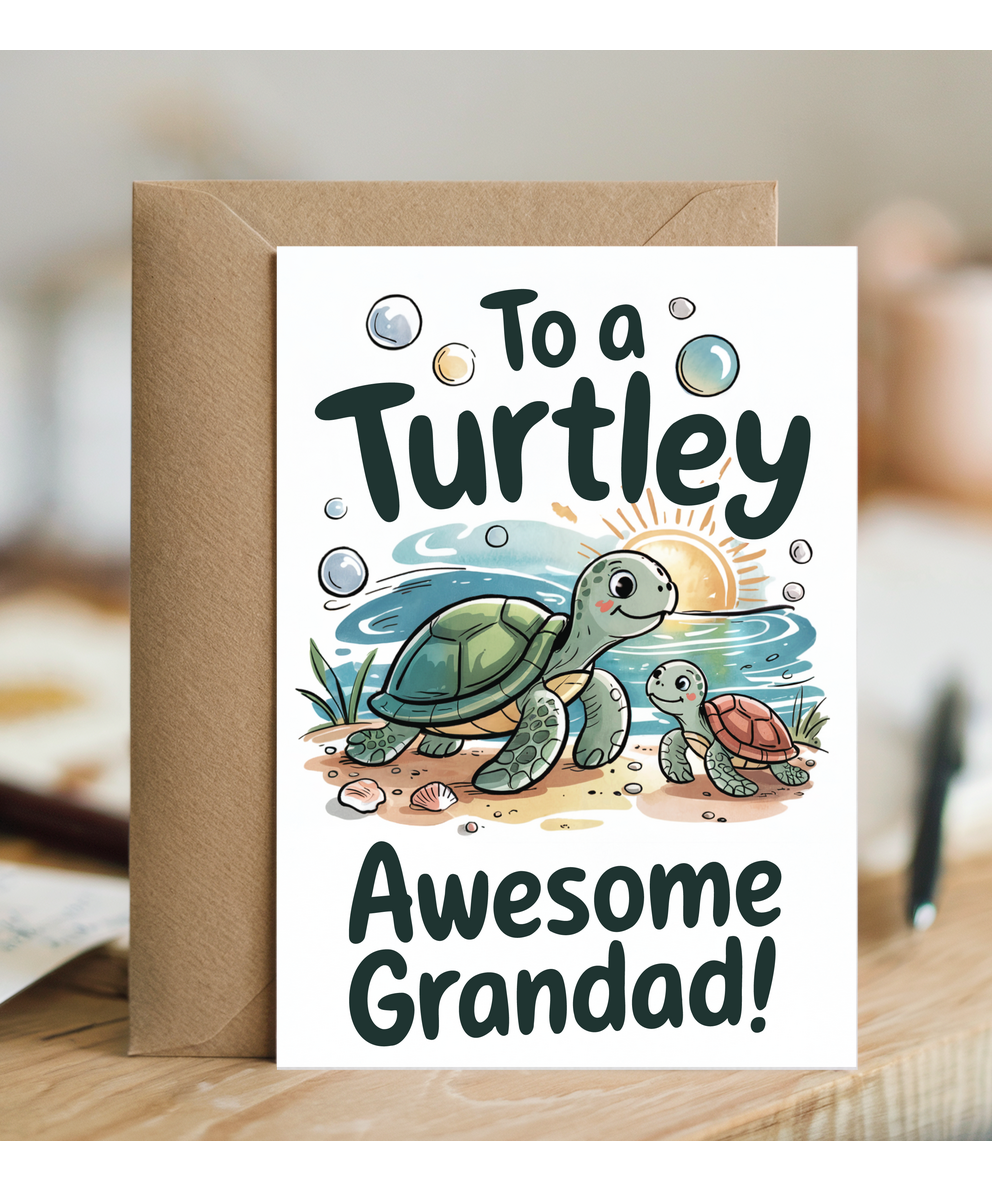 to a turtley awesome grandad