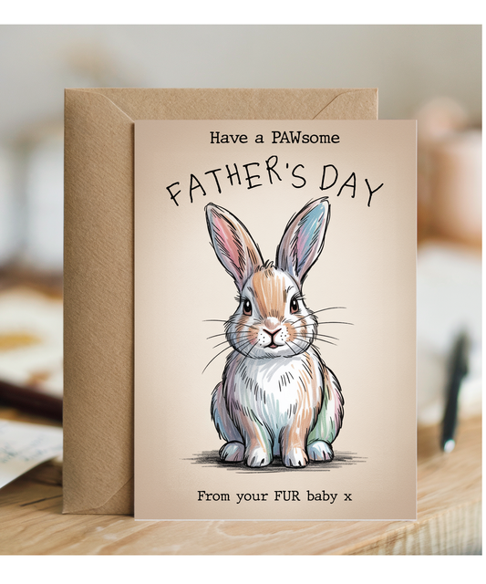 Father's Day From your fur baby rabbit